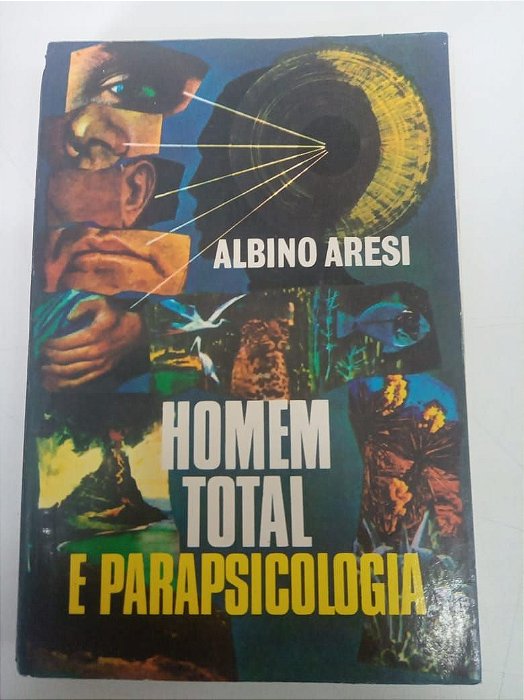 Livro Homem Total e Parapsicologia Autor Aresi, Albino (1975) [usado]