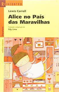Livro Alice no País das Maravilhas (reencontro Infantil) Autor Carroll, Lewis (2018) [usado]