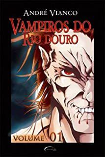 Gibi Vampiros do Rio Douro- Vol. 1 Autor André Vianco [usado]