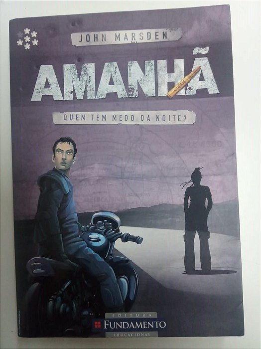 Livro Amanhã - Quem Tem Medo da Noite Autor Marsden, John (2010) [usado]