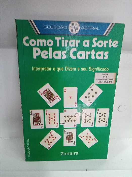 Livro Como Tirar a Sorte nas Cartas Autor Zenaira, Madame [usado]