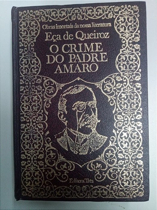 Livro o Crime do Padre Amaro Autor Queiroz, Eça de (1497) [usado]