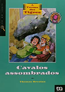 Livro Cavalos Assombrados: a Turma dos Tigres Autor Brezina, Thomas C. (2005) [usado]