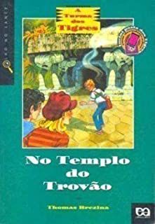 Livro no Templo do Trovão- a Turma dos Tigres Autor Brezina, Thomas (2005) [usado]