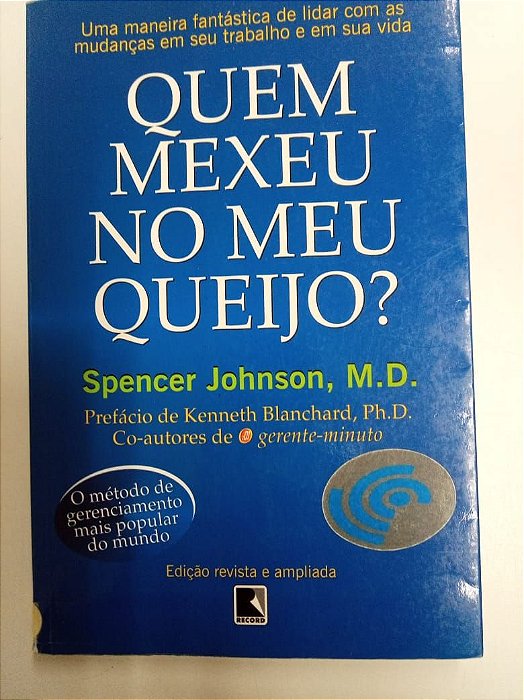 Livro Quem Mexeu no Meu Queijo Autor Johnson, Spencer (2001) [usado]