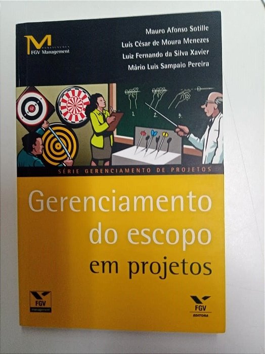 Livro Gerenciamento do Escopo em Projetos Autor Sotille, Mauro Afonso (2007) [usado]