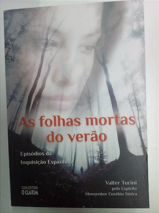Livro as Folhas Mortas do Verão Autor Turini, Valter (2014) [usado]