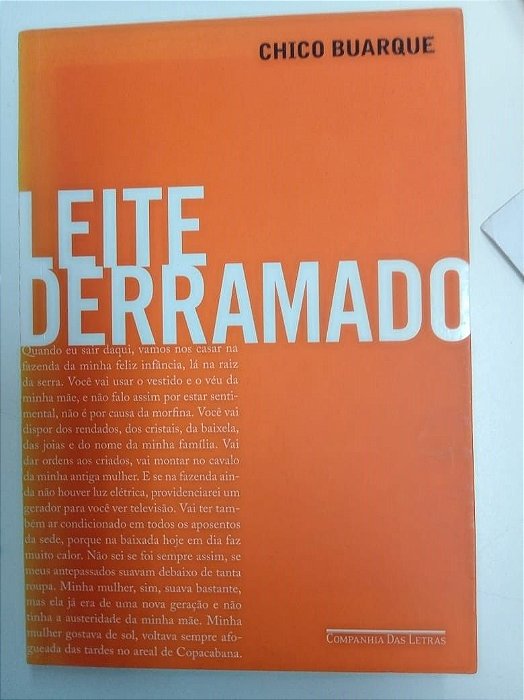 Livro Leite Derramado Autor Buarque, Chico (2009) [usado]