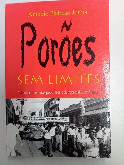 Livro Porões sem Limites Autor Júnior, Antonio Pedroso (1999) [usado]