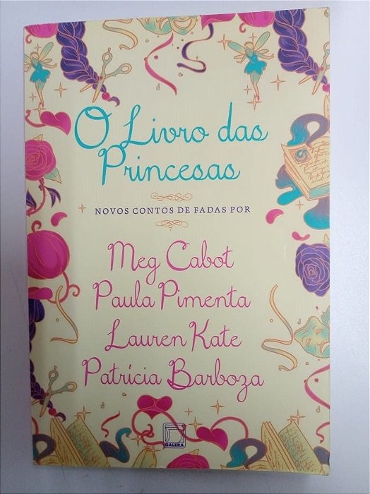 Livro o Livro das Princesas Autor Varios (2015) [usado]