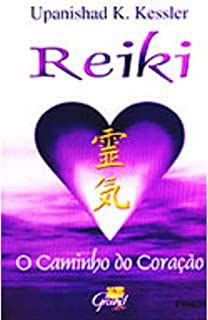 Livro Reiki- o Caminho do Coração Autor Kessler, Upanishad K. (1998) [usado]
