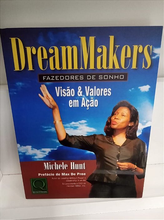 Livro Dream Makers - Fazedores de Sonho Autor Hunt, Michele (2002) [usado]