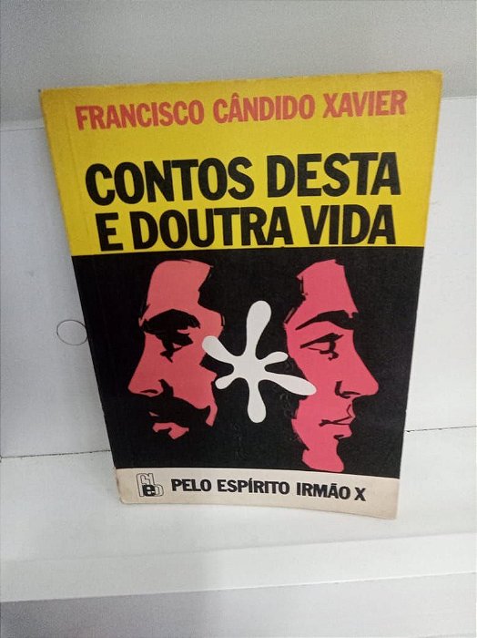 Livro Contos Desta e Doutra Vida Autor Xavier, Francisco Cândido (1990) [usado]