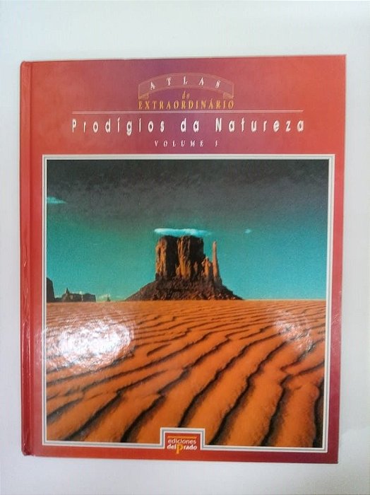 Livro Atlas do Extraordinário - Prodígios da Natureza Vol.1 Autor Varios (1995) [usado]