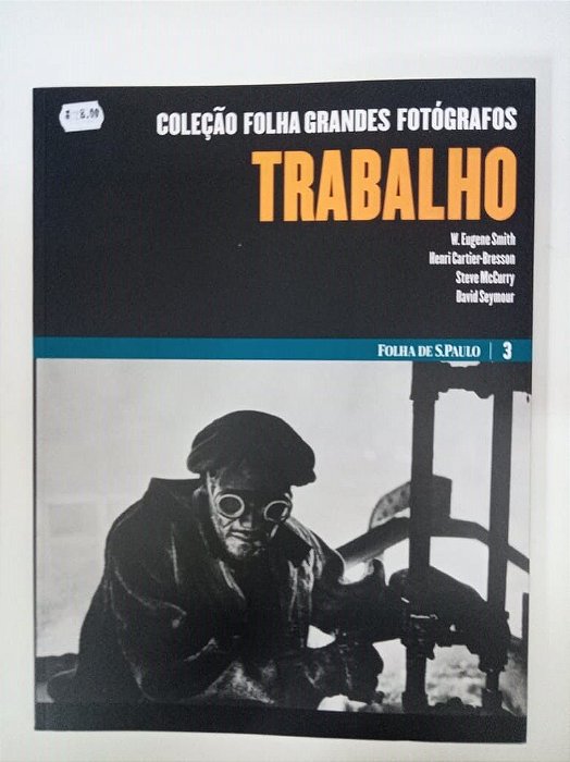 Livro Coleção Folha Grandes Fotografos - Trabalho Vol.3 Autor Varios (2009) [usado]