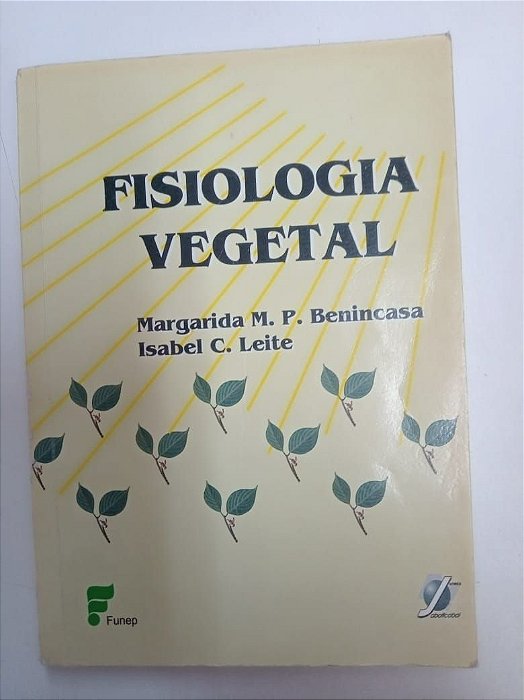 Livro Fisiologia Vegetal Autor Benincasa, Margarida Maria Pereira (2002) [usado]
