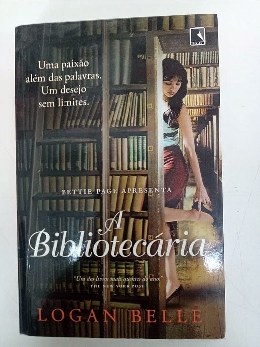 Livro a Bibliotecária Autor Belle, Logan (2013) [usado]