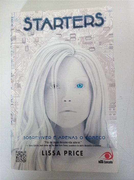 Livro Starters - Sobreviver é Apenas o Começo Autor Price, Lissa (2013) [usado]