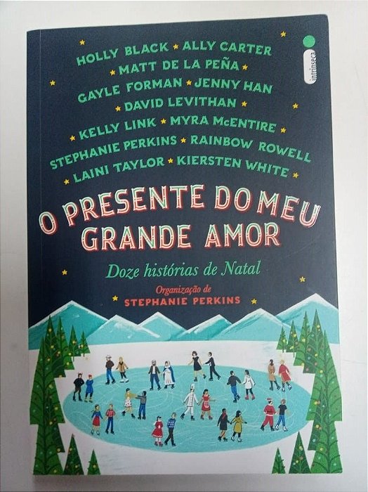 Livro o Presente do Meu Grande Amor Autor Perkins, Stephanie (2014) [seminovo]