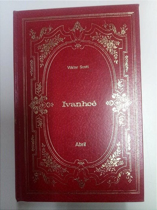 Livro Ivanhoé Autor Scott, Walter (1972) [usado]