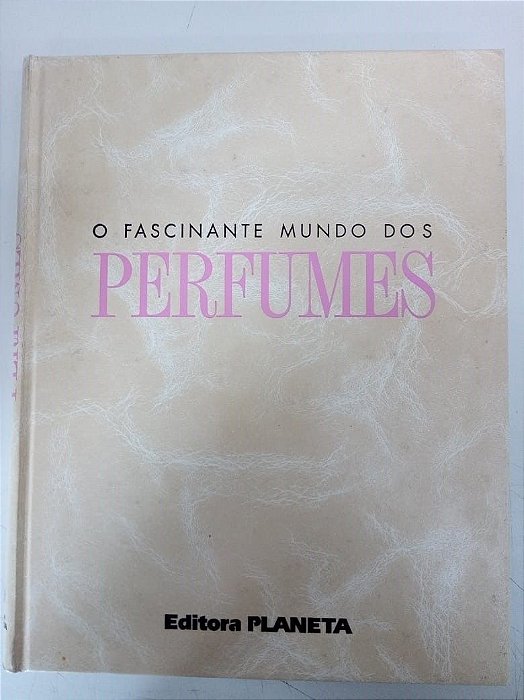 Livro o Fascinante Mundo dos Perfumes - Coleção com 4 Volumes Autor Varios (1998) [usado]