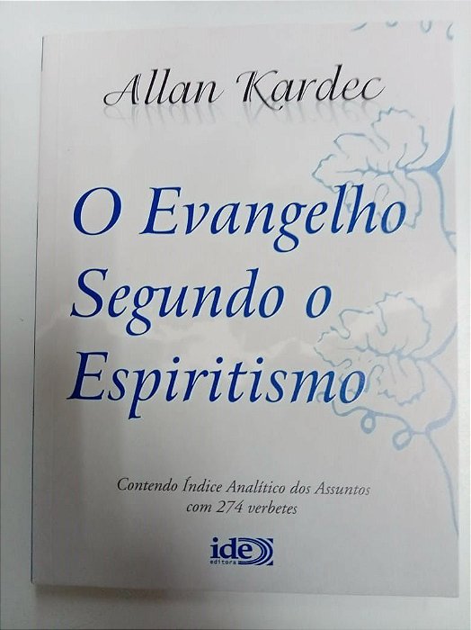 Livro o Evangelho Segundo o Espiritismo Autor Kardec, Allan (2009) [usado]