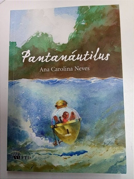 Livro Pantanátilus Autor Neves, Ana Carolina (2001) [usado]