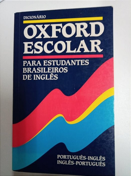 Livro Oxford Escolar - para Estudantes Brasileiros de Inglês Autor Oxford (1999) [usado]