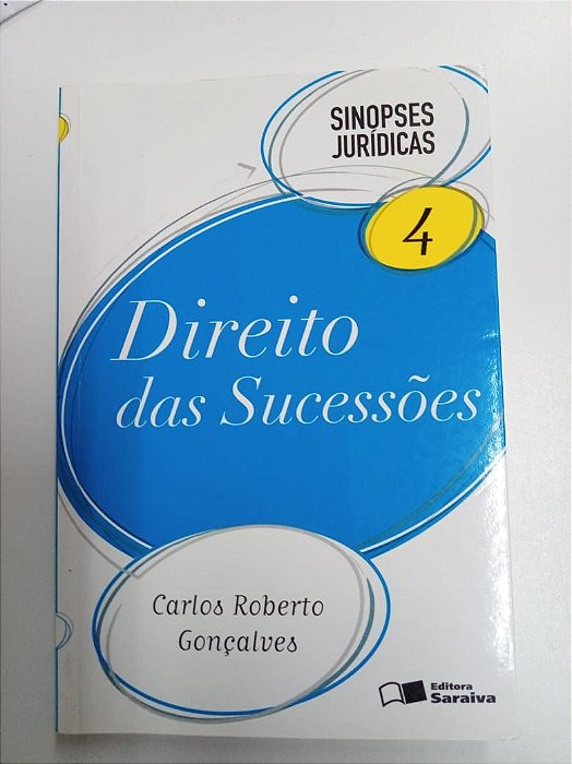 Livro Direito de Sucessões - Sinopses 4 Autor Gonçalves, Carlos Roberto (2012) [usado]