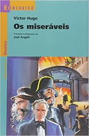 Livro os Miseráveis (série Reecontro) Autor Hugo, Victor (2018) [usado]