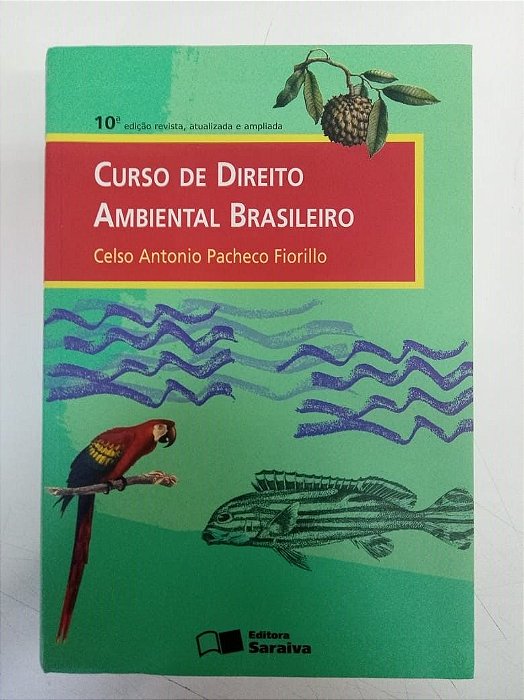 Livro Curso de Direito Ambiental Brasileiro Autor Fiorillo, Celso Antonio Pacheco (2009) [usado]
