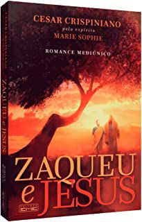 Livro Zaqueu e Jesus Autor Crispiniano, Cesar (2022) [usado]