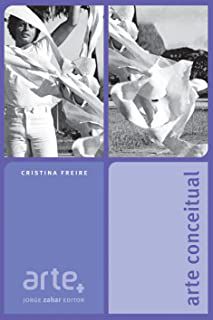 Livro Arte Conceitual Autor Freire, Cristina (2006) [usado]