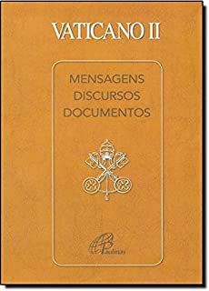 Livro Mensagens, Discursos e Documentos - Vaticano Ii Autor Desconhecido (2007) [usado]