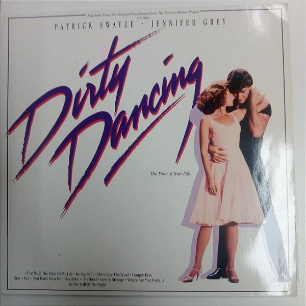 Disco de Vinil Dirty Dancing - The Time Of Your Life Interprete Varios Artistas (1987) [usado]