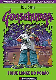 Livro Goosebumps - Fique Longe do Porão Autor Stine, R.l. (2007) [usado]