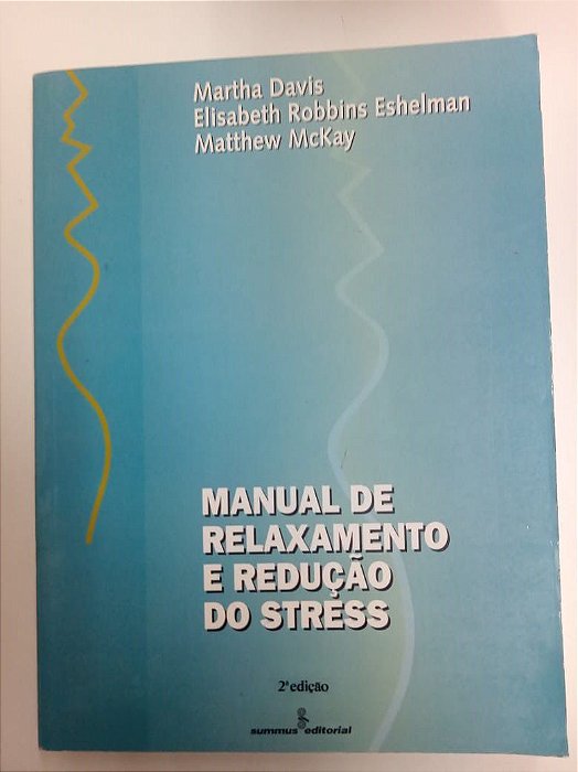 Livro Manual de Relaxamento e Redução do Stress Autor Davis, Martha (1996) [usado]