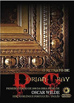 Livro o Retrato de Dorian Gray (edição Bilíngue) Autor Wilde, Oscar (2014) [usado]