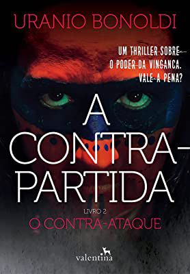 Livro a Contrapartida - Livro 2 Autor Bonoldi, Uranio (2021) [usado]