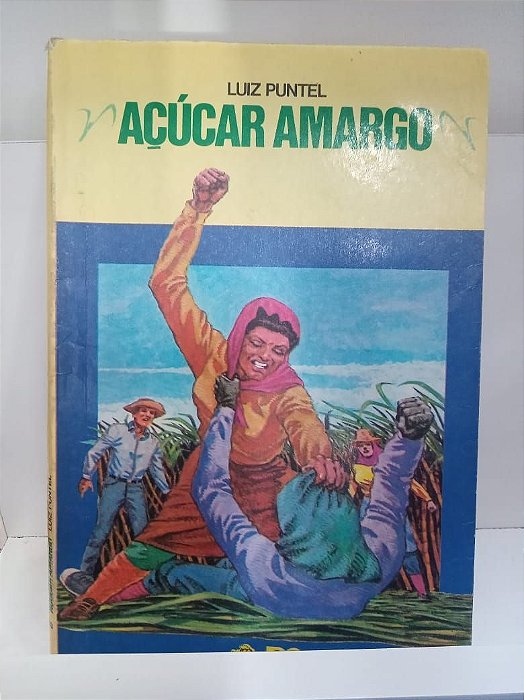 Livro Açucar Amargo ( Série Vaga-lume) Autor Puntel, Luiz (1991) [usado]