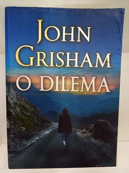 Livro o Dilema Autor Grisham, John (2015) [usado]