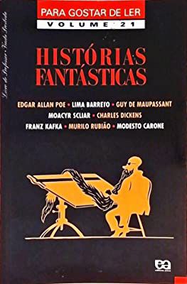 Livro Histórias Fantásticas - para Gostar de Ler 21 Autor Edgar Allan Poe e Outros (1996) [usado]
