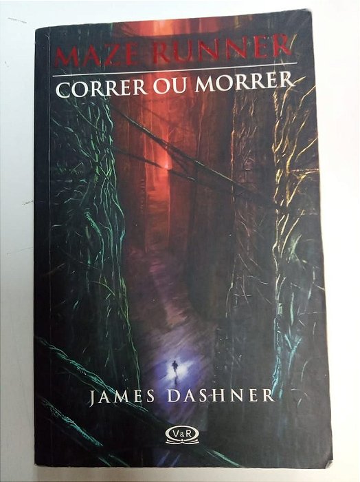 Livro Correr ou Morrer - Maze Runner Autor Dashner, James (2009) [usado]