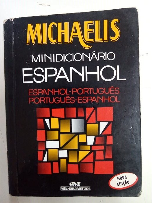Livro Michaelis - Minidicionário Espanhol Autor Michaelis (2007) [usado]
