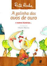 Livro a Galinha dos Ovos de Ouro e Outras Histórias... Autor Rocha , Ruth (2009) [usado]