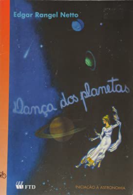 Livro Dança dos Planetas Autor Netto, Edgar Rangel (1999) [usado]