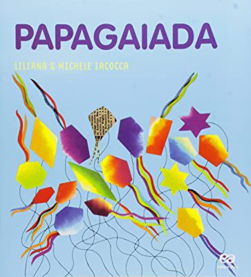 Livro Papagaiada Autor Liliana e Michele Iacocca (2015) [usado]