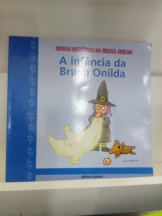 Livro Novas Historias da Bruxa Onilda - a Infância da Bruxa Onilda Autor Lerreula, Enric (2002) [usado]