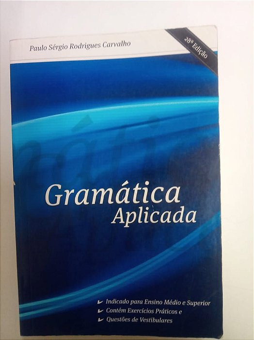 Livro Gramática Aplicada . Autor Carvalho, Paulo Sérgio Rodrigues (2015) [usado]