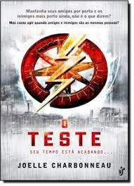Livro o Teste: seu Tempo Está Acabando... Autor Charbonneau, Joelle (2014) [usado]